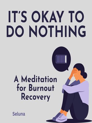 cover image of It's Okay to Do Nothing